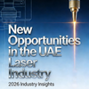 New Opportunities for UAE Businesses with Laser Technology in 2026